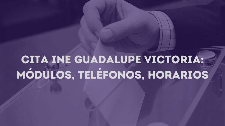 cita-ine-guadalupe-victoria