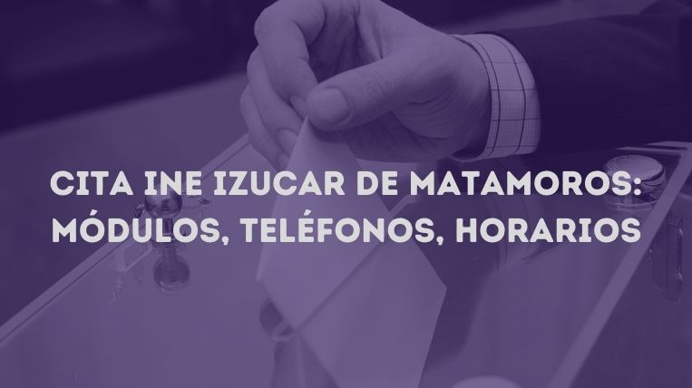 cita-ine-izucar-de-matamoros