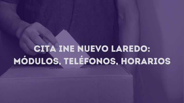 cita-ine-nuevo-laredo