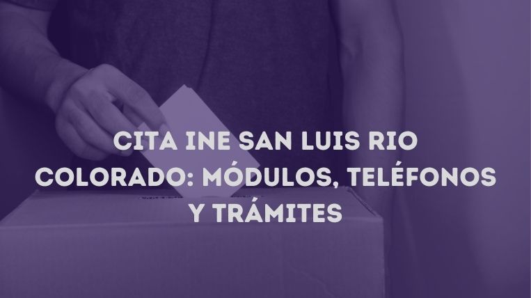 cita-ine-san-luis-rio-colorado