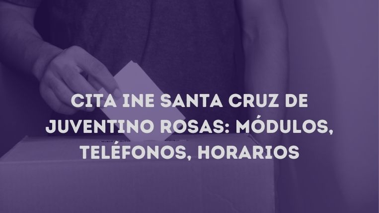 cita-ine-santa-cruz-de-juventino-rosas