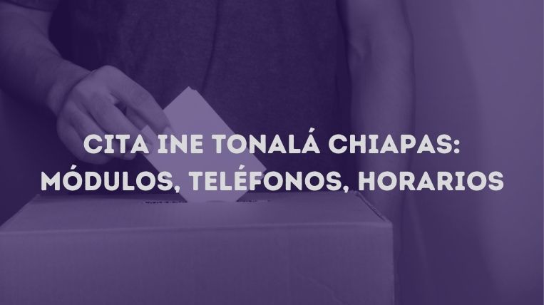 cita-ine-tonala-chiapas